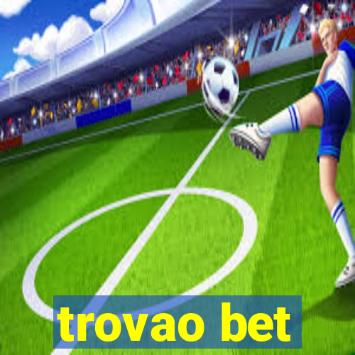 trovao bet